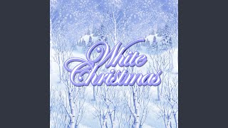 White Christmas [upl. by Ahsenat117]