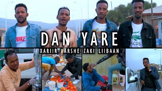 XARIIR AARSHE LIIBAAN ZAKI DAN YAR OFFICIAL VIDEO 2021 [upl. by Nimrac]