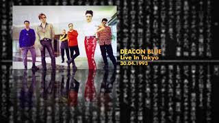 Deacon Blue  Live in Tokyo 1993 PART 2 OFFICIAL [upl. by Foley]