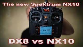 Spektrum DX8 vs NX10  Im upgrading [upl. by Nabla]