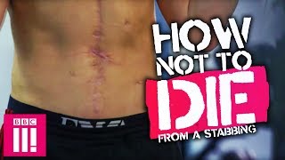 How Not To Die From A Stabbing [upl. by Ricarda]