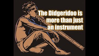 The Didgeridoo is More Than Just an Instrument [upl. by Amron410]