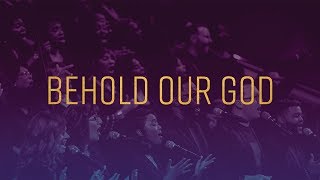 Behold Our God Lyric Video [upl. by Oiramd492]