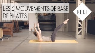 Les 5 mouvements de base de pilates┃ELLE Pilates [upl. by Seravat]