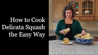 How to Cook Delicata Squash The Easy Way Microwave  Mossongland Farm [upl. by Rodl]