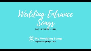 Wedding Entrance Songs Top 10 Picks [upl. by Rol393]