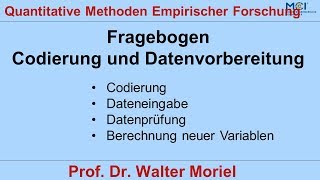 Quantitative Methoden  Fragebogen Codierung und Datenprüfung [upl. by Evette]