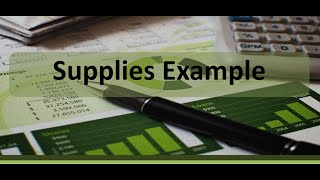 Adjusting Entry Example Supplies [upl. by Sirod443]