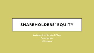 FAR Shareholders Equity part 1 Basic Concepts [upl. by Anoel]