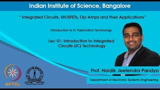 Introduction to Integrated Circuits IC Technology [upl. by Trini]