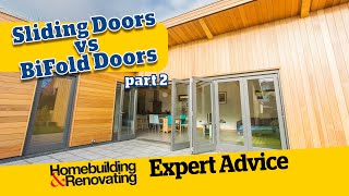 Sliding Doors vs Bifold Doors  ADVICE  Homebuilding [upl. by Gnok]