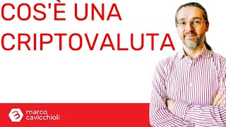 Cosè una criptovaluta [upl. by Margaret761]