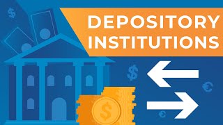 What Are Depository Institutions [upl. by Eniowtna662]