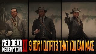 9 RDR 1 Outfits That You Can Make in Red Dead Redemption 2 [upl. by Orgell]