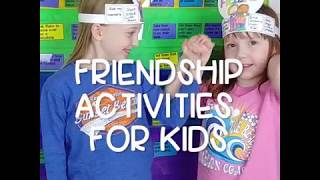 Friendship Activities for Kids [upl. by Rolland]