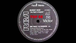 Murray Head  One Night In Bangkok Extended Version [upl. by Chemaram]