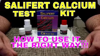 Salifert Calcium Test Kit  How To Use It  The Right Way [upl. by Eiryt849]