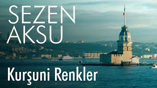 Sezen Aksu  Kurşuni Renkler Lyrics  Şarkı Sözleri [upl. by Russell]