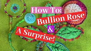 How To Make a Bullion Rose amp A Surprise Stitch  Bullion Tendrils [upl. by Isador903]