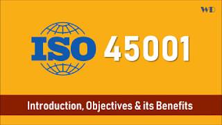 ISO 45001  Occupational Health amp Safety Standard  Objectives amp Benefits [upl. by Tran903]