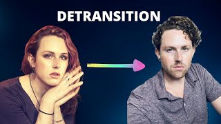 Why I am Detransitioning [upl. by Buxton]