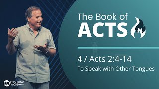 Acts 2414  To Speak with Other Tongues [upl. by Horbal]