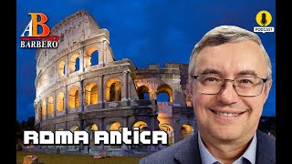 Alessandro Barbero  Roma Antica Podcast [upl. by Penny]