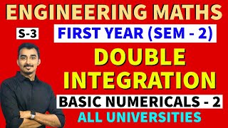 DOUBLE INTEGRATION  MULTIPLE INTEGRAL  S3  ENGINEERING FIRST YEAR  SEM2  SAURABH DAHIVADKAR [upl. by Jarrow]