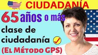 Examen de ciudadanía americana para personas mayores de 65 años  clase gratuita con el método GPS [upl. by Kieger]