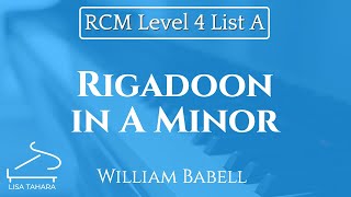 Rigadoon in A Minor by William Babell RCM Level 4 List A  2015 Piano Celebration Series [upl. by Bay]