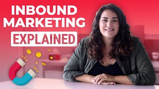 What Is Inbound Marketing Explained [upl. by Nohtanhoj]