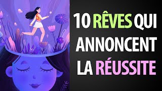 15 Rêves Spirituels qui Annoncent la Réussite [upl. by Cord]