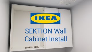 Installing IKEA SEKTION Wall Cabinet [upl. by Jane]