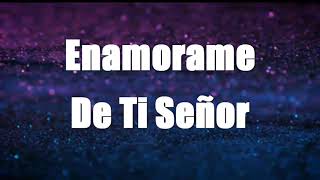 Enamorame  Jesús Adrián Romero Feat Abel Zavala [upl. by Jabin]