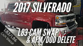 2017 Silverado Cam Swap AFMDOD Delete [upl. by Eeraj]