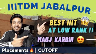 IIITDM Jabalpur College Review 2021 🔥  Best IIIT At Low Rank   Placements  Hostel  CampusTour 😍 [upl. by Enerehs]