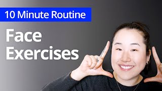 FACE EXERCISES for Rejuvenation  10 Minute Daily Routines [upl. by Eatnoed]