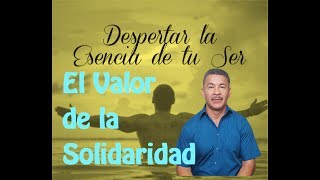 El valor de la Solidaridad [upl. by Harewood]