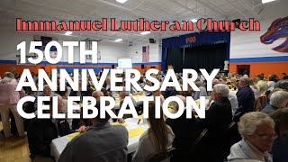 Immanuel Lutheran Church  150th Anniversary Celebration Program [upl. by Edie]