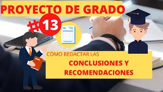 🔴👨‍🏫 PROYECTO DE GRADO 13 👩‍🎓 CONCLUSIONES Y RECOMENDACIONES [upl. by Airres]