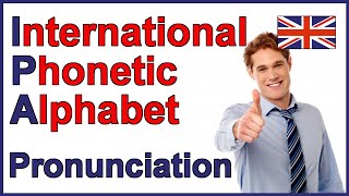 International Phonetic Alphabet IPA  English Pronunciation [upl. by Llerraj877]