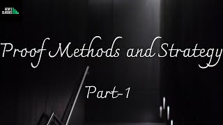 DISCRETE MATHEMATICS  PROOF METHODS AND STRATEGY  PART 1  INTRODUCTION TO PROOFS [upl. by Yreneh]