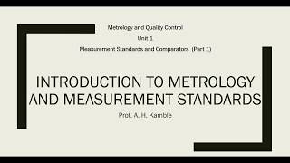 1 Introduction to Metrology and Measurement Standards [upl. by Jinny]