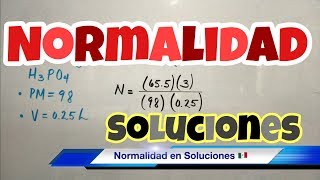 NORMALIDAD en Soluciones fácil y rápido [upl. by Yerfoeg775]