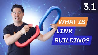 What is Link Building and Why is it Important  31 SEO Course by Ahrefs [upl. by Rheinlander]