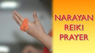 Narayan Reiki Satsang Parivaars Daily Prayer  नारायण रेकी सत्संग परिवार की नित्य प्रार्थना [upl. by Waverly]