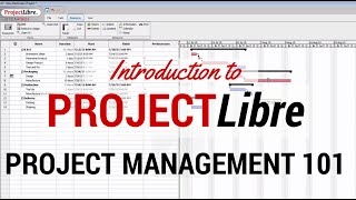 Learn the Basics of ProjectLibre  Your Quick Start to Project Management with ProjectLibre [upl. by Aubyn]