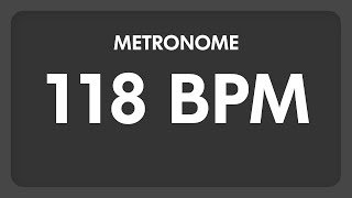 118 BPM  Metronome [upl. by Nairad]