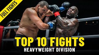 Top 10 Heavyweight Fights In ONE Championship [upl. by Kat]