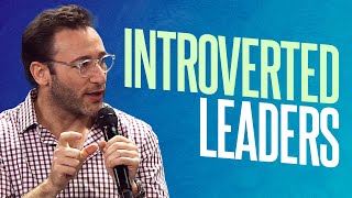 How to Leverage Being an Introvert  Simon Sinek [upl. by Morell]